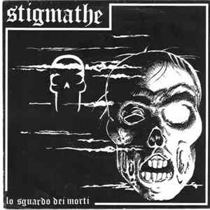 Stigmathe - Lo Sguardo Dei Morti mp3