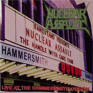 Nuclear Assault - Live At The Hammersmith Odeon mp3