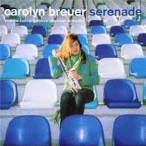 Carolyn Breuer And The Concertgebouw Chamber Orchestra - Serenade mp3