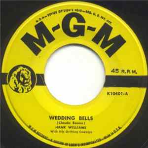 Hank Williams With His Drifting Cowboys - Wedding Bells mp3