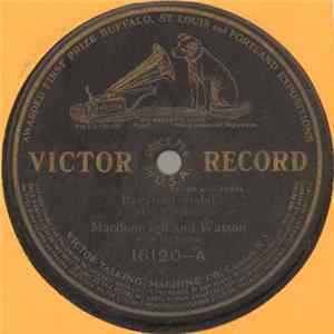 Macdonough And Watson / Macdonough And Bieling - Bavarian Yodel (The Waterfall) / A Flower From Home Sweet Home mp3