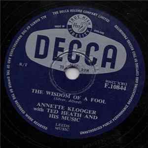 Annette Klooger With Ted Heath And His Music - The Wisdom Of A Fool / Tra La La mp3