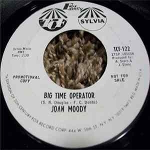 Joan Moody - Big Time Operator / Don't Do Me That Way mp3