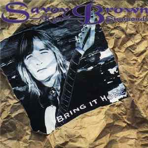 Savoy Brown / Kim Simmonds - Bring It Home mp3