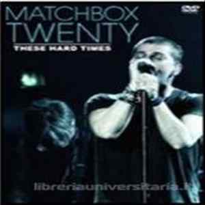 Matchbox Twenty - These Hard Times mp3