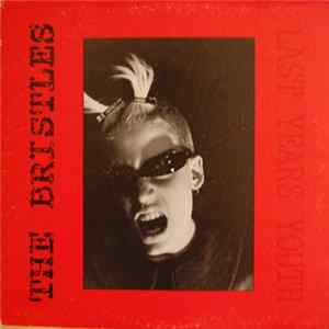 The Bristles - Last Years Youth mp3