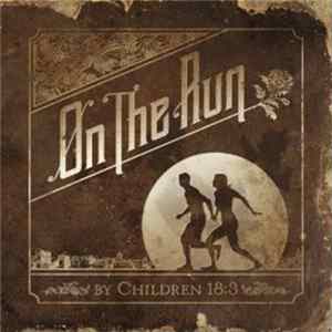 Children 18:3 - On The Run mp3