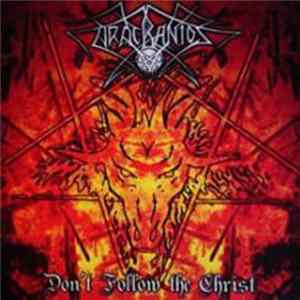 Aracranios - Don't Follow The Christ mp3