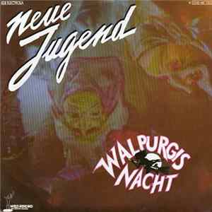 Neue Jugend - Walpurgisnacht mp3