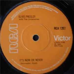 Elvis Presley With The Jordanaires - It's Now Or Never / Make Me Know It mp3