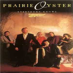 Prairie Oyster - Everybody Knows mp3