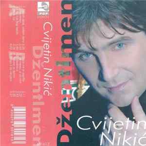 Cvijetin Nikić - Džentlmen mp3