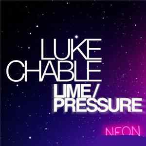 Luke Chable - Lime / Pressure mp3