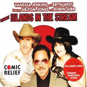 Vanessa Jenkins And Bryn West Featuring Sir Tom Jones And Robin Gibb - (Barry) Islands In The Stream mp3