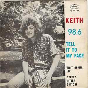 Keith - Tell It To My Face mp3