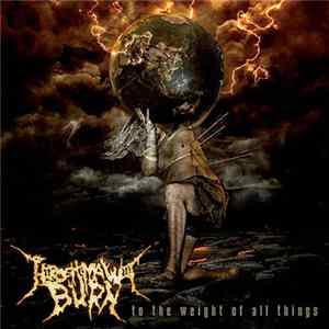 Hiroshima Will Burn - To The Weight Of All Things mp3