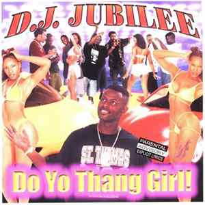 DJ Jubilee - Do Yo Thang Girl mp3