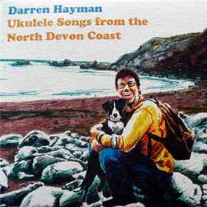 Darren Hayman - Ukulele Songs From The North Devon Coast mp3