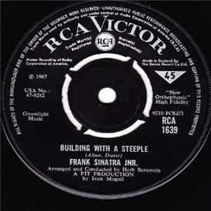 Frank Sinatra Jnr. - Building With A Steeple mp3
