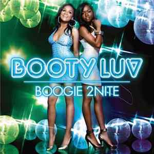 Booty Luv - Boogie 2Nite mp3