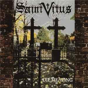 Saint Vitus - Die Healing mp3