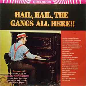 Frank "88" Malone - Hail, Hail The Gangs All Here! mp3