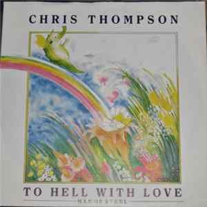 Chris Thompson - To Hell With Love mp3