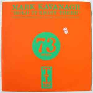 Mark Kavanagh - Hold It Right There / Freestyler mp3