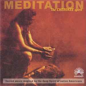 Imagenes - Meditation - The Cherokee Spirit mp3