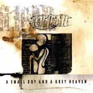 Caliban - A Small Boy And A Grey Heaven mp3
