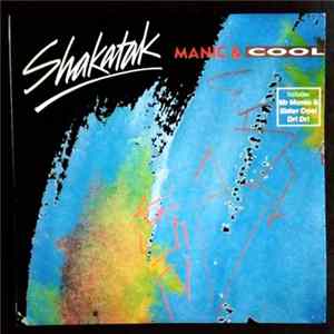 Shakatak - Manic & Cool mp3