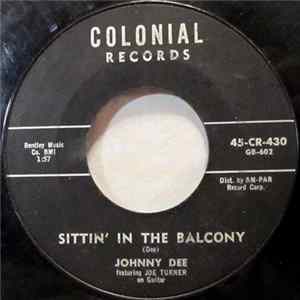Johnny Dee - Sittin' In The Balcony mp3