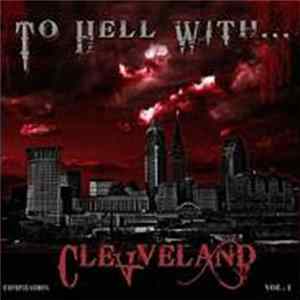 Various - To Hell With Cleveland Vol 1 mp3