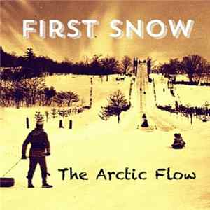 The Arctic Flow - First Snow mp3
