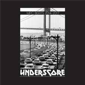 Underscore - MPC Beats 2014 - 2017 mp3
