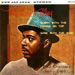 Wynton Kelly - Surry With The Fringe On Top / Gone With The Wind mp3
