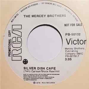 The Mercey Brothers - Silver Dish Cafe mp3