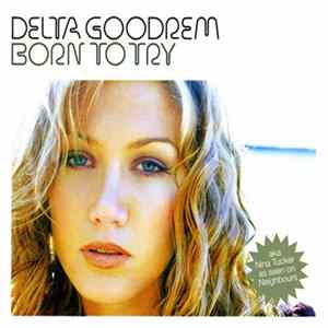 Delta Goodrem - Born To Try mp3