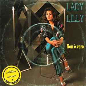 Lady Lilly - Non È Vero mp3