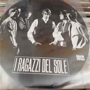I Ragazzi Del Sole - I Ragazzi Del Sole mp3