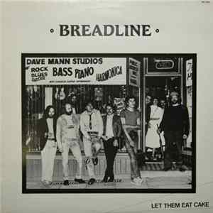 Breadline - Let Them Eat Cake mp3