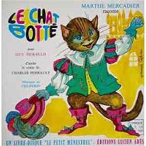 Marthe Mercadier, Guy Pierauld - Le Chat Botté D'après Le Conte de Charles Perrault mp3