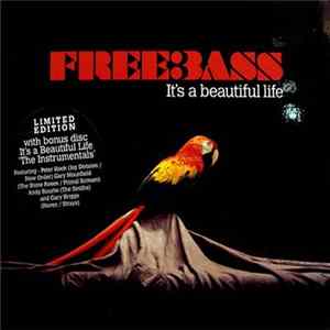Freebass - It's A Beautiful Life mp3