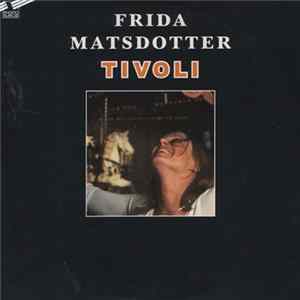 Frida Matsdotter - Tivoli mp3