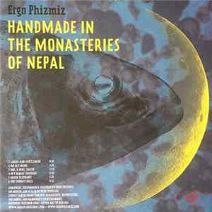 Ergo Phizmiz - Handmade In The Monasteries Of Nepal / Eloise My Dolly mp3