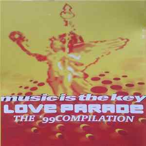 Various - Love Parade - Music Is The Key - The '99 Compilation mp3