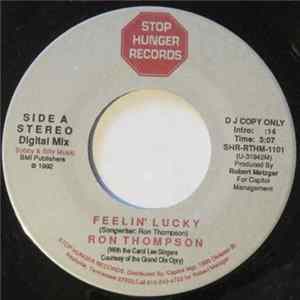 Ron Thompson - Feelin' Lucky / Thousand Winding Roads mp3