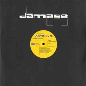 Cosmic Guys - I Like It Loud mp3