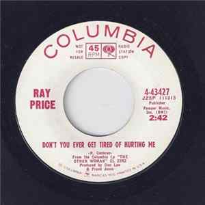 Ray Price - Don't You Ever Get Tired Of Hurting Me mp3