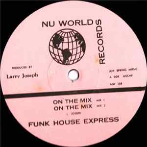 Funk House Express - On The Mix mp3